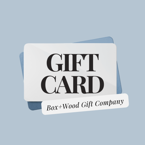 Box+Wood Gift Company Gift Card - Box + Wood Gift Company